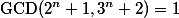 \operatorname{GCD}(2^n+1, 3^n+2) = 1