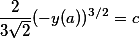 \frac{2}{3\sqrt{2}}(-y(a))^{3/2} = c