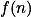 \textstyle f(n)