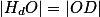 \textstyle |H_dO|=|OD|