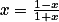 \textstyle x=\frac{1-x}{1+x}