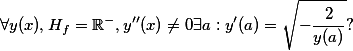 \forall y(x), H_f = \mathbb{R}^{-}, y