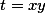 \textstyle t=xy